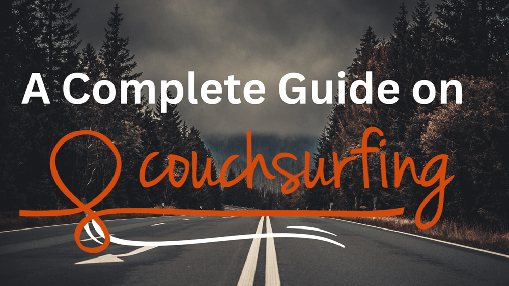 A Complete Guide on Couchsurfing