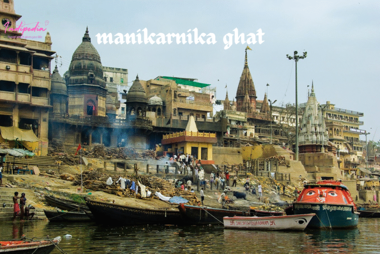 मणिकर्णिका घाट (Manikarnika ghat): बनारस की अनंत ज्वाला और मोक्ष का प्रतीक